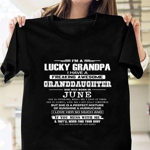 Lucky Grandpa of a Freaking Awesome GrandDaughter Who Born in June319